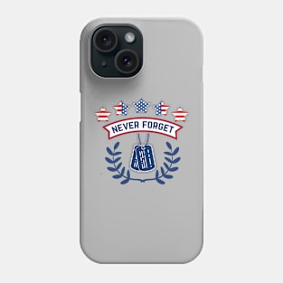 Memorial Day Never Forget Phone Case