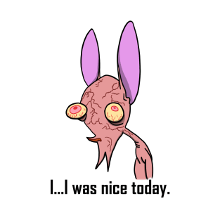 Ren and Stimpy I was nice today T-Shirt