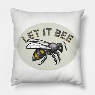 Let It Bee Pillow