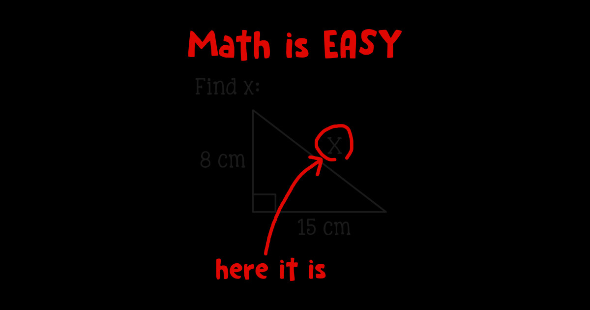 Math Is Easy Here It Is Funny Math Teacher Student Gift - Math - T ...