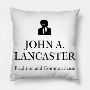 John A. Lancaster (black font) Pillow