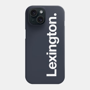 Lexington. Phone Case