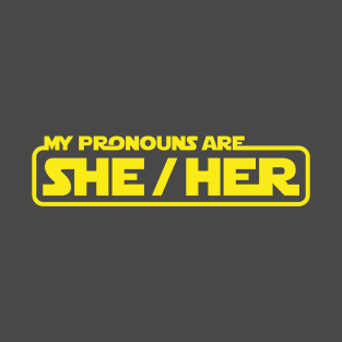 pronouns she her T-Shirt