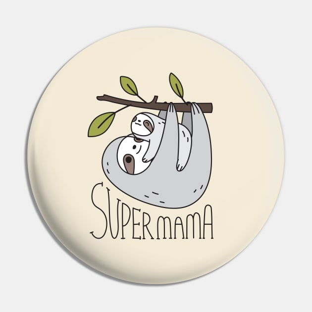 Super mama Sloth Pin by Noristudio