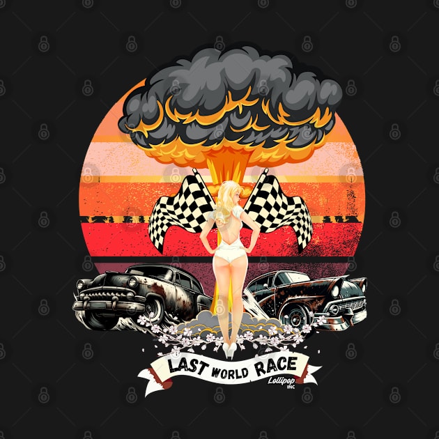 End of the World Race - Vintage Classic American Muscle Car - Hot Rod and Rat Rod Rockabilly Retro Collection by LollipopINC