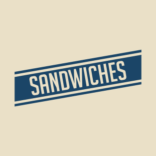 Sandwiches T-Shirt