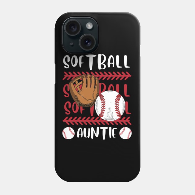 My Favorite Softball Player Calls Me Auntie Gift for Softball Auntie Aunt Phone Case by BoogieCreates