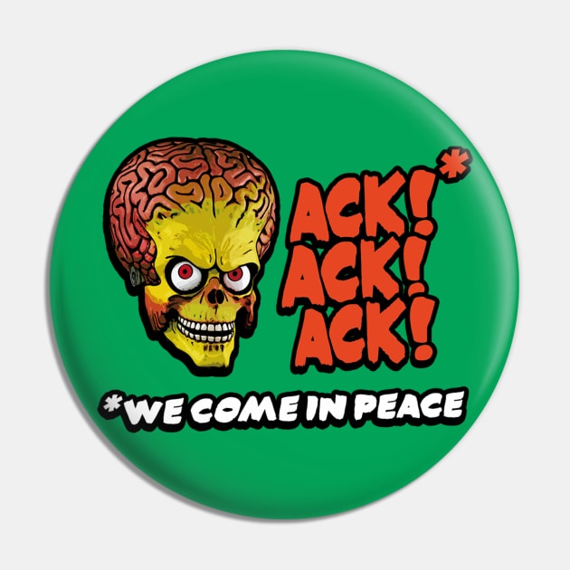 Mars Attacks - We Come In Peace! Pin by Fanisetas