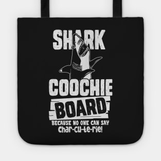 Shark Coochie Board Because No One Can Say Charcuterie Tote