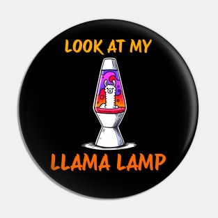 Look at my Llama Lamp Lava Lamp Design Pin