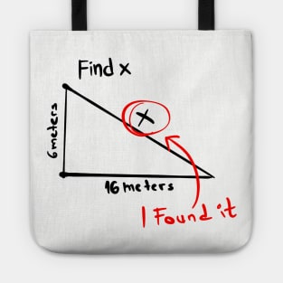 Find X. I Found It. Tote