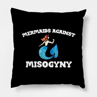 Mermaids Against Misogyny Pillow