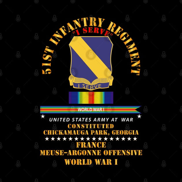 51st Infantry Regiment - I Serve - France - WWI by twix123844