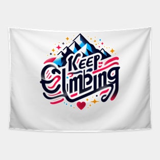 Keep Climbing t-shirt Tapestry