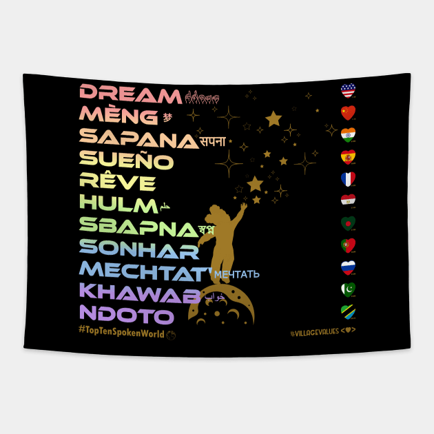 DREAM: Say ¿Qué? Top Ten Spoken (World) (Pastel) Tapestry by Village Values