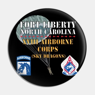 Fort Liberty North Carolina - XVIII Airborne Corps (Sky Dragons) - SSI - DUI wo Star w Parachute X 300 Pin