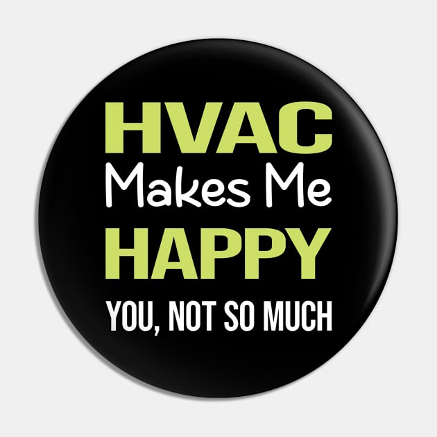 Funny Happy HVAC Pin by relativeshrimp