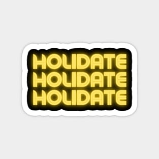 Holidate Magnet