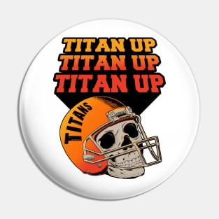 TITAN UP Pin