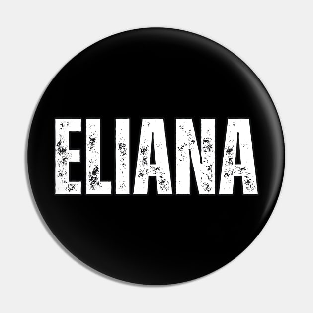 Eliana Name Gift Birthday Holiday Anniversary Pin by Mary_Momerwids