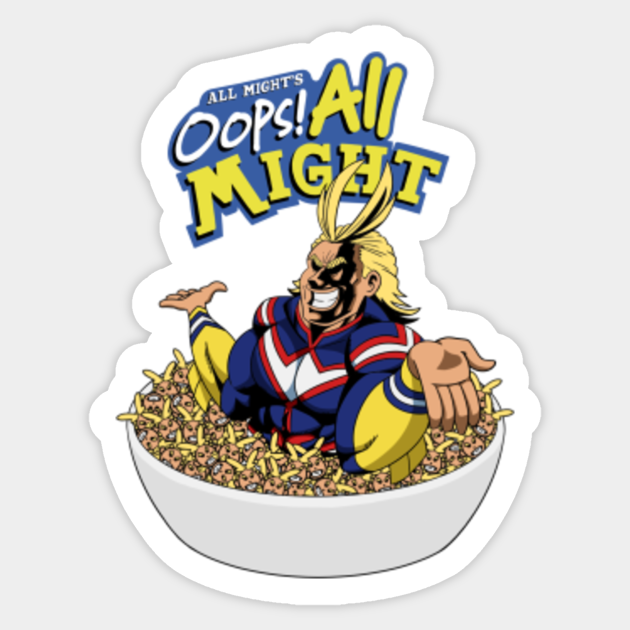 Oops All Might My Hero Academia Sticker Teepublic