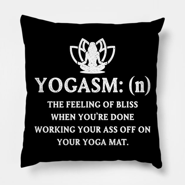 Funny Yoga Yogasm Definition Lotus Flower Peaceful Meditating Pillow by merchmafia