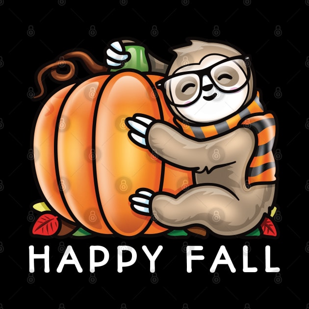 Happy Fall Cute Sloth Glasses Scarf Hugging A Pumpkin by PnJ