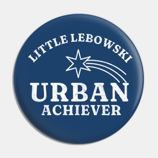 Little Lebowski Urban Achiever Pin