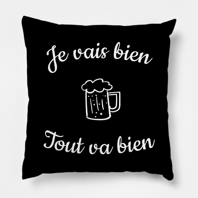 Je Vais Bien Tout Va Bien Avec Un Verre De Vin Et Une Bonne Bouteille Humour Sarcastique Et Caustique Alors Que Le Monde S Enfonce Dans La Crise Biere Pillow Teepublic Je Vais Bien Tout Va Bien Avec Un Verre De Vin Et Une Bonne Bouteille Humour Sarcastique Et Caustique Alors Que Le Monde S Enfonce Dans La Crise Biere Pillow Teepublic