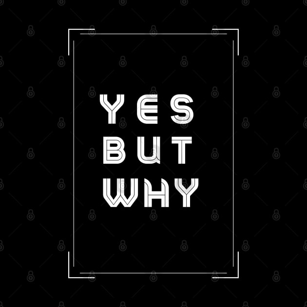 Yes but why?  Typography design by Wollvie