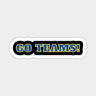 Go Teams! Magnet