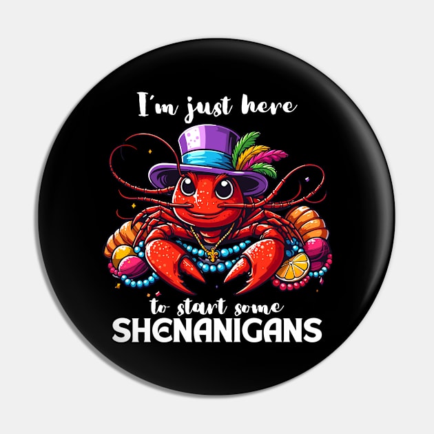 I'm Just Here To Start Some Shenanigans Pin by Etopix