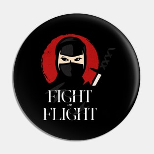 Fight Or Flight Pin