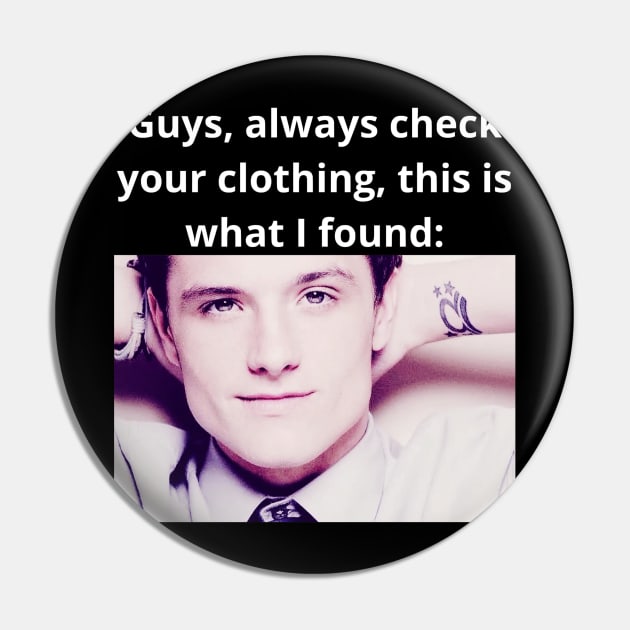 josh hutcherson whistle meme check your clothing photo quote Pin by GoldenHoopMarket
