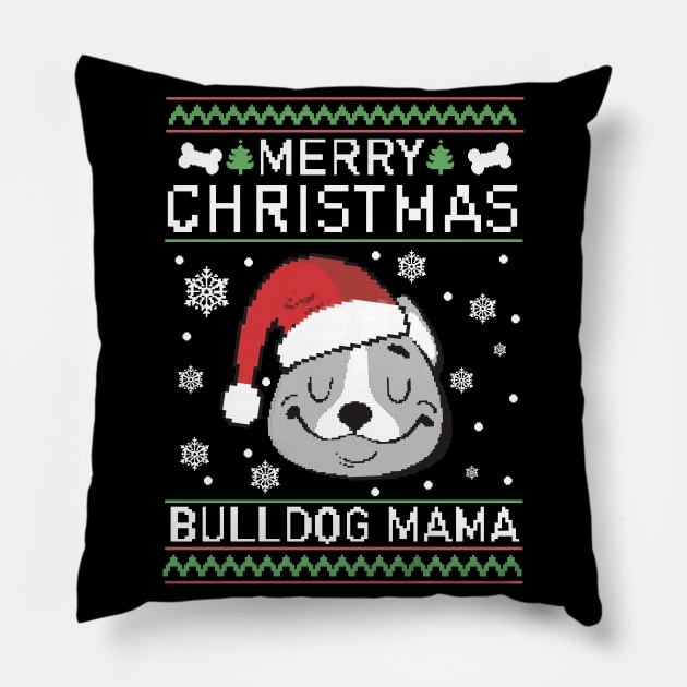 Merry Christmas bulldog mama Pillow by ArtStopCreative