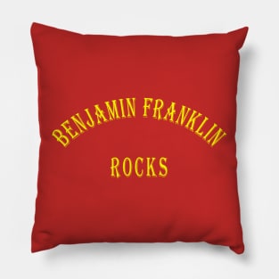 Benjamin Franklin Rocks Pillow