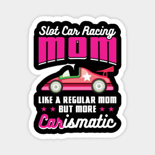 Slot Car Racing Mom Magnet