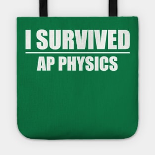 I Survived: AP Physics Tote