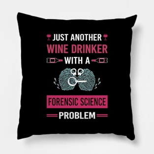 Wine Drinker Forensic Science Forensics Pillow