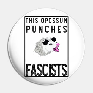 THIS OPOSSUM PUNCHES FASCISTS le troisième Pin