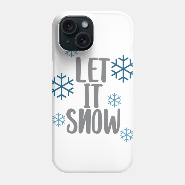 Let it snow Phone Case by Peach Lily Rainbow