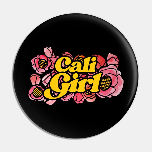 Cali Girl Pin by bubbsnugg