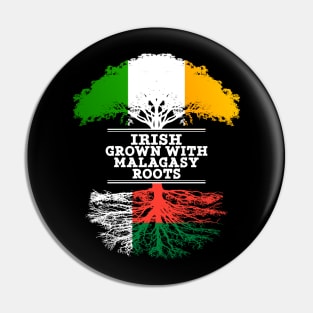 Irish Grown With Malagasy Roots - Gift for Malagasy With Roots From Madagascar Pin