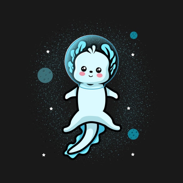 Axolotl Astronaut - Axolotl in the space by Malinda