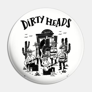 dirty heads Pin