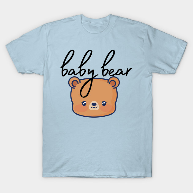 Disover Baby Bear - Baby Bear - T-Shirt