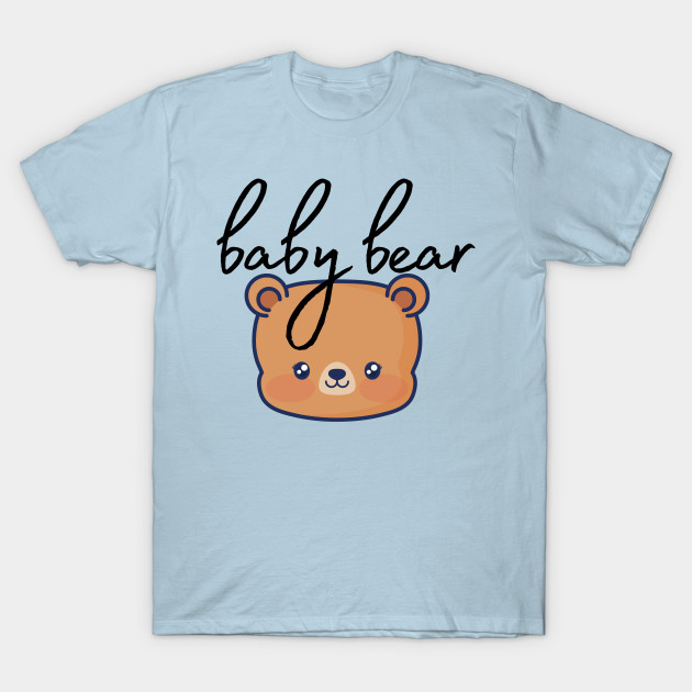 Discover Baby Bear - Baby Bear - T-Shirt