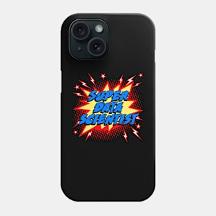 Super Data Scientist Phone Case