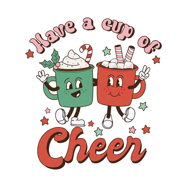 Have a Cup of Cheer by DreamCafe