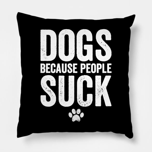 Dogs because people suck Pillow by captainmood